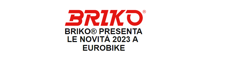 Briko presenta le novità 2023 all'Eurobike